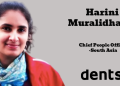 Harini Muralidharan Takes Charge as Dentsu’s Chief People Officer for South Asia