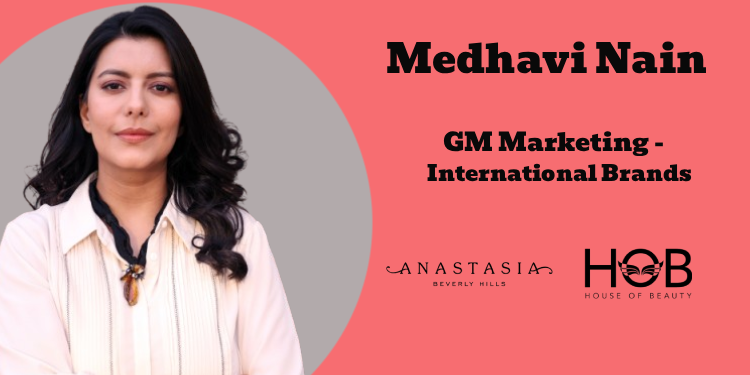Hyper-personalisation is indeed becoming a defining factor in beauty: Medhavi Nain, House of Beauty