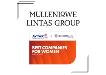 MullenLowe Lintas Group secures third consecutive spot on India’s 100 Best Companies for Women by Avtar and Seramount