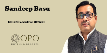 OPO Hotels & Resorts names Sandeep Basu as Chief Executive Officer