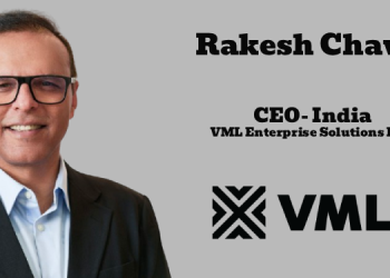 VML Enterprise Solutions Hub, India, appoints Rakesh Chawla as CEO