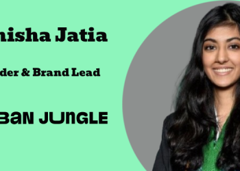 Urban Jungle combines digital dominance with retail experiences and influencer-led campaigns for deeper connection: Tanisha Jatia