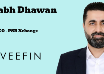 Veefin appoints Sorabh Dhawan as CEO of PSB Xchange