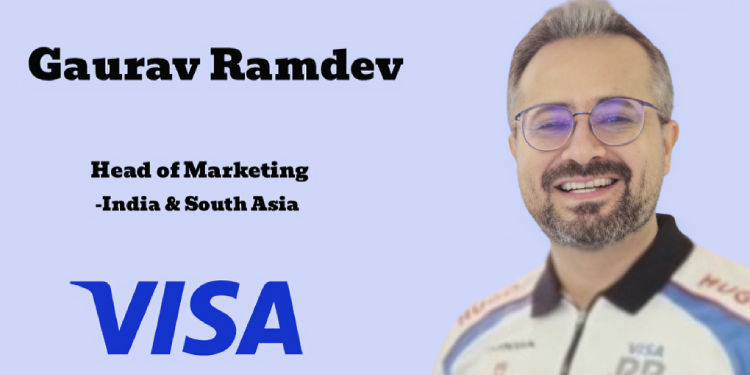 Visa appoints Gaurav Ramdev as Head of Marketing for India & South Asia