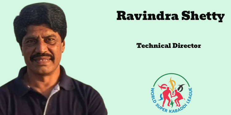 World Super Kabaddi League names Ravindra Shetty as Technical Director