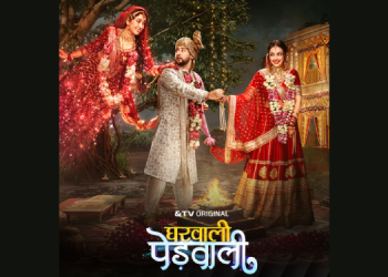 ZEE5 announces digital-first premiere of &TV’s Gharwali Pedwali starting 5th December