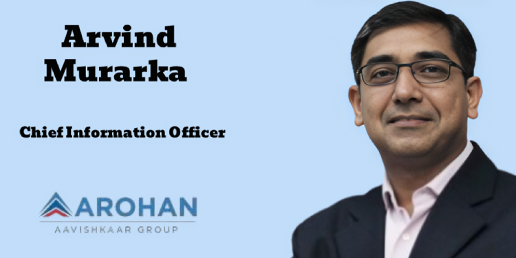 Arohan Financial Services names Arvind Murarka as Chief Information Officer