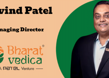 Misleading “natural” claims remain a challenge in the category: Arvind Patel, Bharat Vedica—A Patel Venture