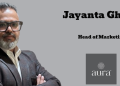 Aura World names Jayanta Ghosh as Head of Marketing