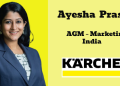 At Kärcher, customer centricity sits at the helm of everything we do: Ayesha Prasad