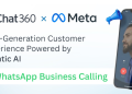Chat360 partners with Meta to launch WhatsApp Business Voice Calling for global enterprises