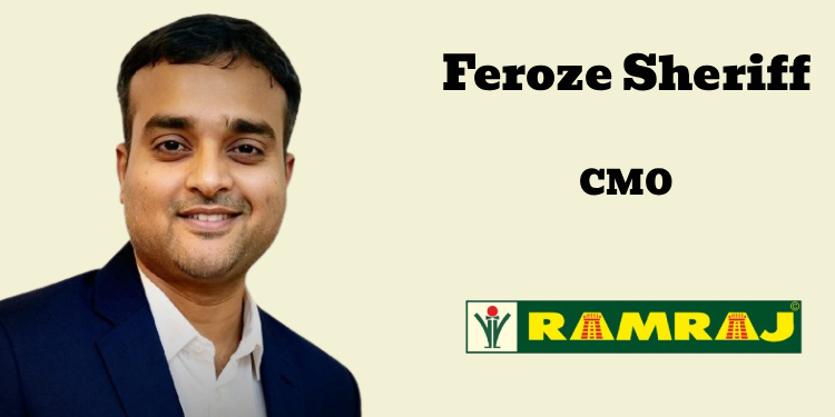 Feroze Sheriff joins Ramraj Cotton as CMO