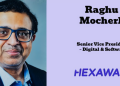Hexaware names Raghu Mocherla as  Senior Vice President – Digital & Software