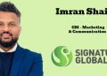 Signature Global names Imran Shaikh as GM – Marketing & Communication