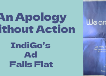IndiGo’s ‘We Are Sorry’ Ad Lands Flat: Experts Call It Tone-Deaf, Evasive and a Failure in Crisis Leadership