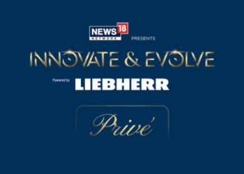 Network18 x Liebherr: Innovate & Evolve – Privé Champion a New Era of Engineered Luxury and Future-Ready Living