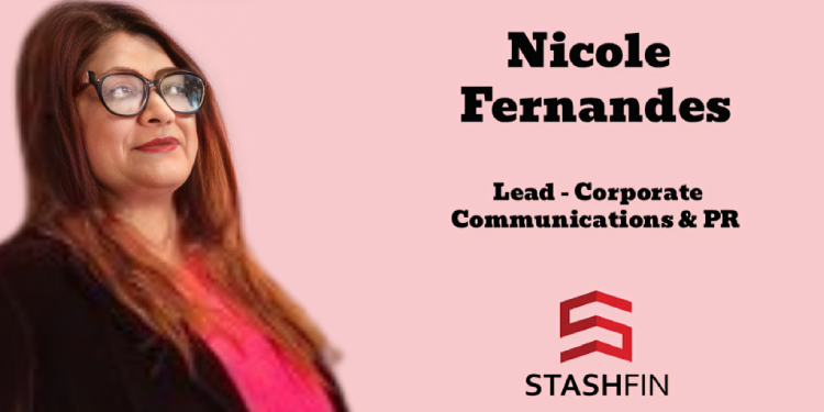Nicole Fernandes joins Stashfin to Lead Corporate Communications & PR