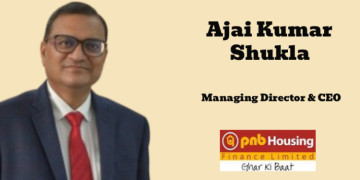 PNB Housing Finance appoints Ajai Kumar Shukla as Managing Director & CEO