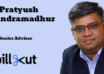 Pratyush Chandramadhur joins BillCut as Senior Advisor