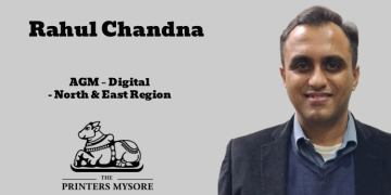 Rahul Chandna named as AGM – Digital for North & East Region at The Printers Mysore