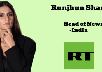 Runjhun Sharma appointed Head of News at RT India