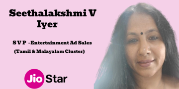 Seethalakshmi V Iyer elevated as Senior Vice President – Entertainment Ad Sales (Tamil & Malayalam Cluster) at JioStar