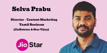 Selva Prabu elevated to Director – Content Marketing – Tamil Business (JioHotstar & Star Vijay) at JioStar