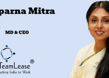 Suparna Mitra appointed MD & CEO of TeamLease Services
