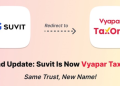 Suvit rebrands to Vyapar TaxOne, unifying AI-led solutions for India’s tax professionals