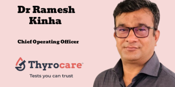 Thyrocare appoints Dr Ramesh Kinha as Chief Operating Officer