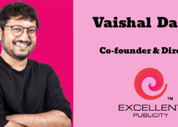 Trust now means more than good service; it means protecting data and being transparent: Vaishal Dalal, Excellent Publicity
