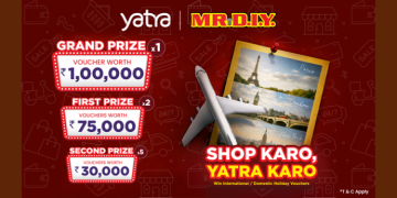 Yatra and MR. DIY roll out ‘Shop Karo, Yatra Karo’ festive campaign across 350+ stores