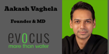 In 2026, the focus will be on scale with discipline: Aakash Vaghela, Evocus