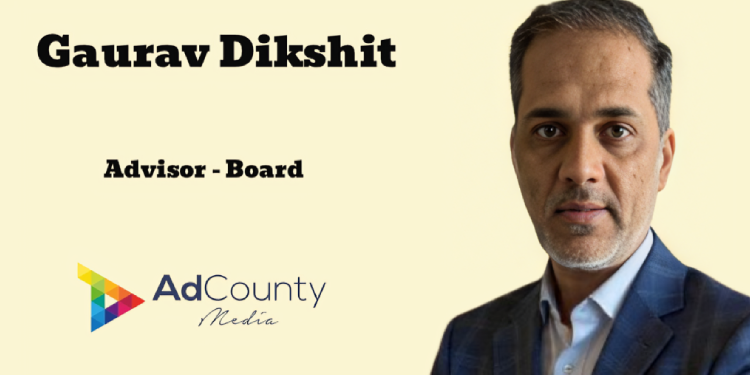 AdCounty Media India appoints Gaurav Dikshit as Advisor to Board