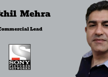 Akhil Mehra appointed as Commercial Lead at Sony Pictures Networks India