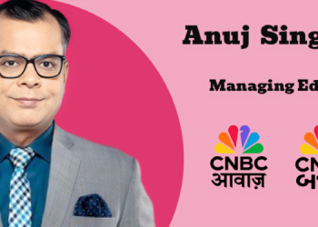 “It’s Better to Be Right Than First”: CNBC-AWAAZ’s Anuj Singhal on Budget-Day Journalism