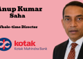 Kotak Mahindra Bank appoints Anup Kumar Saha as Whole-time Director