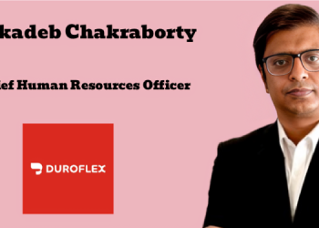 Duroflex Group names Arkadeb Chakraborty as Chief Human Resources Officer