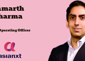 Asianxt Digital Technologies names Samarth Sharma as Chief Operating Officer