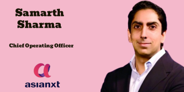 Asianxt Digital Technologies names Samarth Sharma as Chief Operating Officer