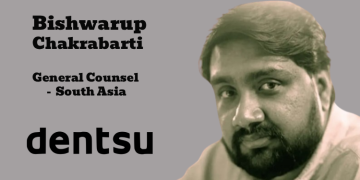 Bishwarup Chakrabarti joins Dentsu as General Counsel for South Asia