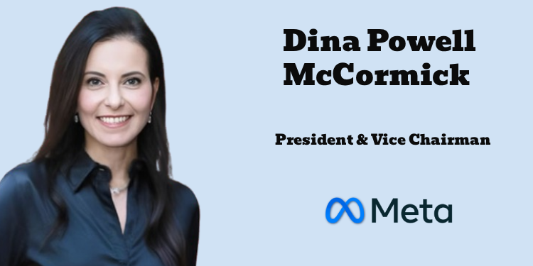 Dina Powell McCormick Takes on Top Leadership Role at Meta
