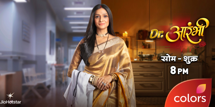 COLORS expands prime-time slate with new fiction launch ‘Dr. Aarambhi’ at 8 PM