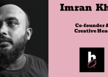 Trust is becoming the most valuable currency in advertising: Imran Khan, Human Global