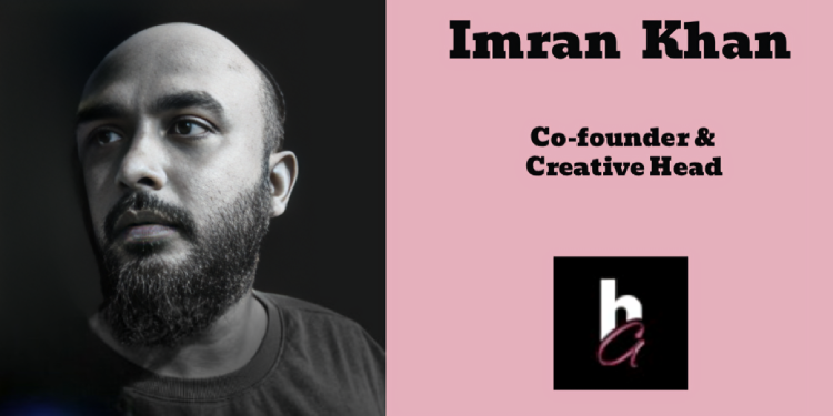 Trust is becoming the most valuable currency in advertising: Imran Khan, Human Global