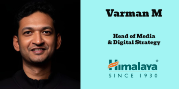 Himalaya Wellness Appoints Varman M as Head of Media & Digital Strategy