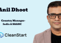 CleanStart appoints Anil Dhoot as Country Manager for India and SAARC