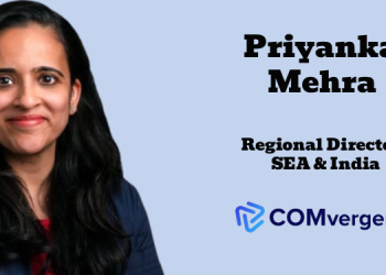 Priyanka Mehra elevated as Regional Director – SEA & India at COMvergence