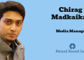 Chirag Madkaikar joins Pernod Ricard India as Media Manager