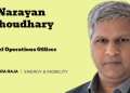 Narayan Choudhary appointed Chief Operations Officer at Amara Raja Energy & Mobility